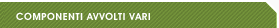 Componenti Avvolti Vari